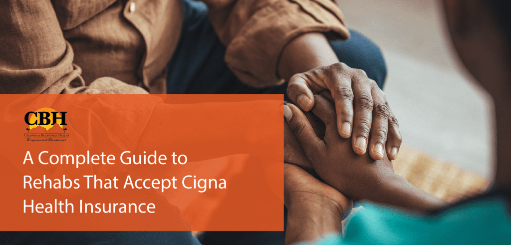 rehabs that accept Cigna